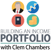 Clem Chambers - Building an Income Portfolio